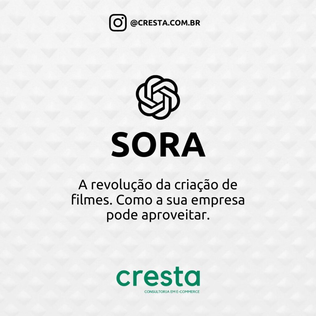 cresta sora openai como aproveitar empresa